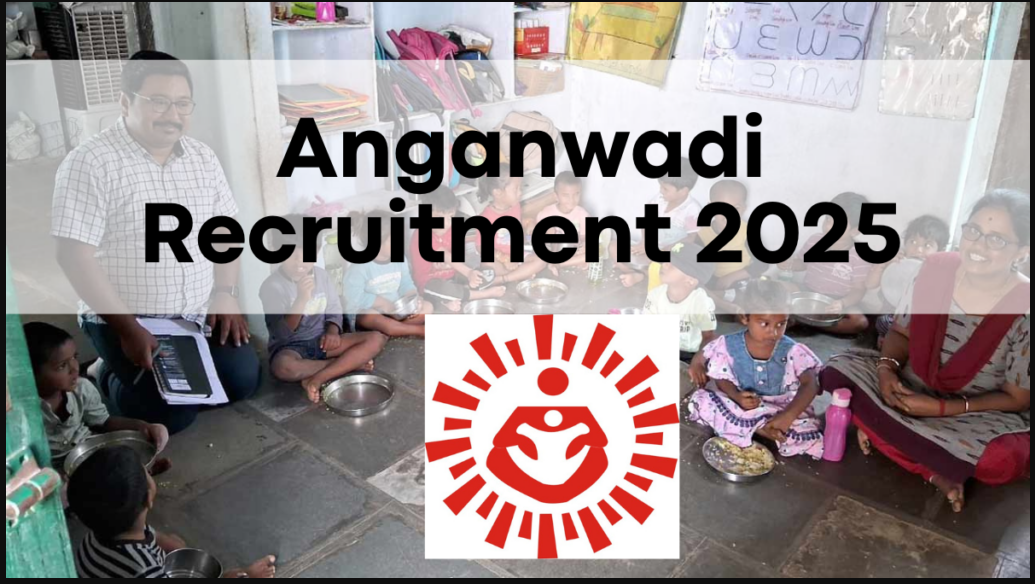 Anganwadi Recruitment 2025